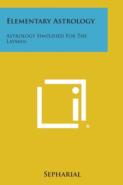 Elementary Astrology by Sepharial Sepharial, Paperback | Indigo Chapters