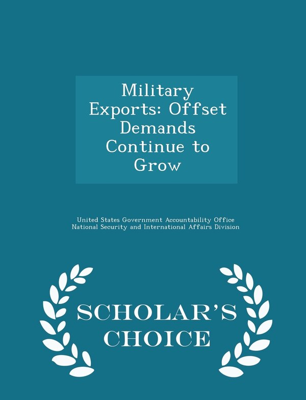 Military Exports by United United States Government Accountability, Paperback | Indigo Chapters