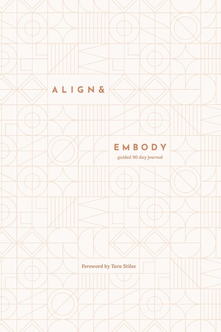 Align & Embody Journal by Jessica Lock, Paperback | Indigo Chapters
