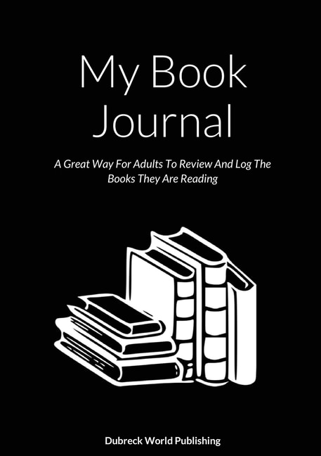 My Book Journal by Dubreck World Publishing, Paperback | Indigo Chapters