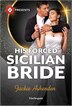 His Forced Sicilian Bride by Jackie Ashenden, Mass Market Paperback | Indigo Chapters