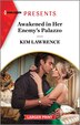 Awakened in Her Enemy's Palazzo by Kim Lawrence, Mass Market Paperback | Indigo Chapters