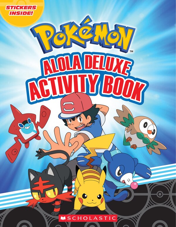 Alola Deluxe Activity Book (Pokémon) by Scholastic, Paperback | Indigo Chapters