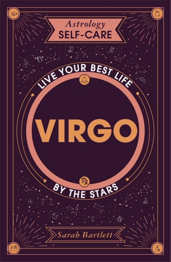 Astrology Self-Care: Virgo by Sarah Bartlett, Hardcover | Indigo Chapters