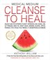 Medical Medium Cleanse to Heal by Anthony William, Hardcover | Indigo Chapters