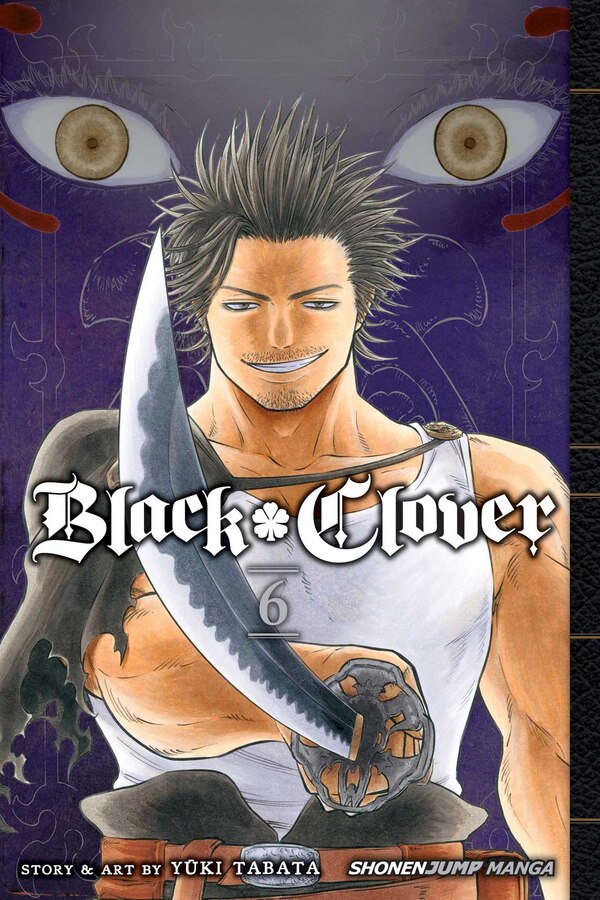 Black Clover Vol. 6 by Yuki Tabata, Paperback | Indigo Chapters