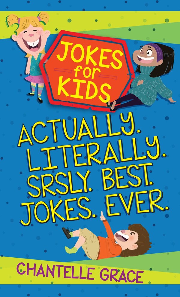 Jokes for Kids – Bundle 1 by Chantelle Grace, Paperback | Indigo Chapters