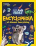 National Geographic Little Kids First Encyclopedia of Almost Everything by National Geographic Kids, Hardcover | Indigo Chapters