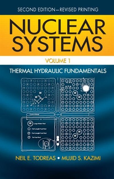 Nuclear Systems Volume I by Neil E. Todreas, Hardcover | Indigo Chapters