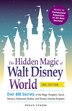 The Hidden Magic of Walt Disney World by Susan Veness, Paperback | Indigo Chapters