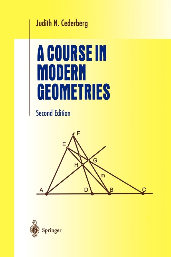 A Course in Modern Geometries by Judith N. Cederberg, Paperback | Indigo Chapters