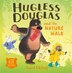 Hugless Douglas And The Nature Walk by David Melling, Picture Books | Indigo Chapters