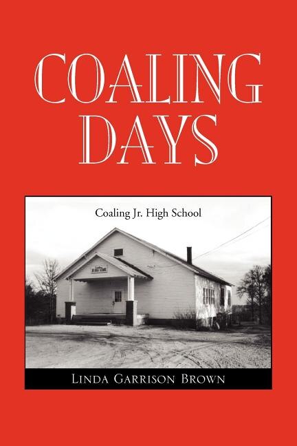 Coaling Days by Linda Garrison Brown, Paperback | Indigo Chapters