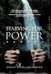 Starving for Power by Sterling Foster GRANT STERLING FOSTER, Hardcover | Indigo Chapters