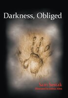 Darkness, Obliged