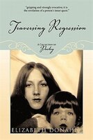 Traversing Regression: A Collection Of Poetry