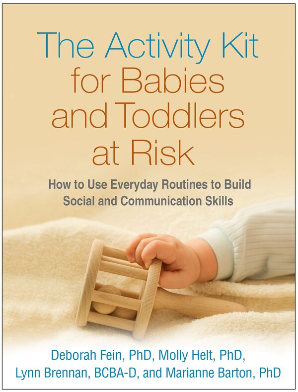The Activity Kit For Babies And Toddlers At Risk by Deborah Fein, Hardcover | Indigo Chapters