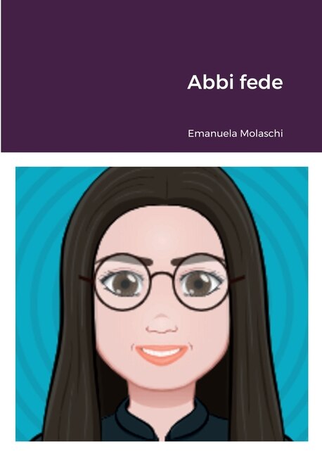 Abbi fede by Emanuela Molaschi, Paperback | Indigo Chapters