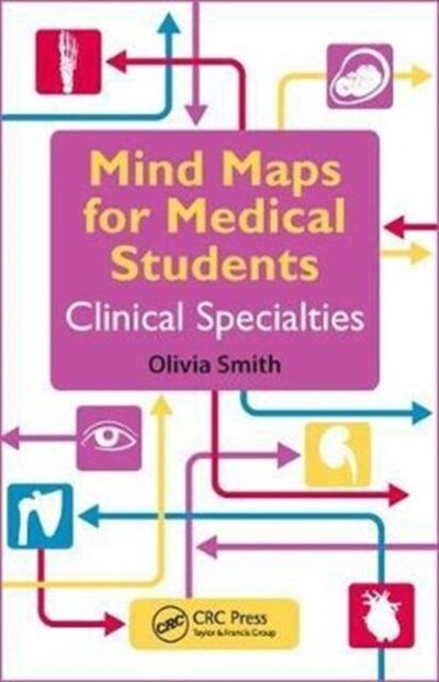 Mind Maps for Medical Students Clinical Specialties by Olivia Smith, Paperback | Indigo Chapters