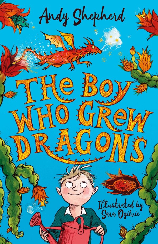 The Boy Who Grew Dragons by Andy Shepherd, Paper over Board | Indigo Chapters