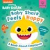 Pinkfong Baby Shark Meet Baby Shark by Pinkfong, Board Book Indigo