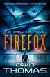 Firefox by Craig Thomas, Paperback | Indigo Chapters