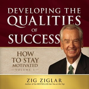 How to Stay Motivated Vol. 1 by Zig Ziglar, Audio Book (CD) | Indigo Chapters