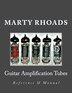 Guitar Amplification Tubes by Marty Rhoads, Paperback | Indigo Chapters