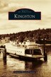 Kingston by Kingston Kingston Historical Society, Hardcover | Indigo Chapters
