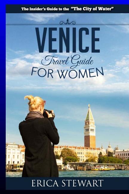 Venice by Erica Stewart, Paperback | Indigo Chapters