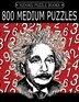Sudoku Puzzle Book 800 Medium Puzzles by Sudoku Puzzle Books, Paperback | Indigo Chapters