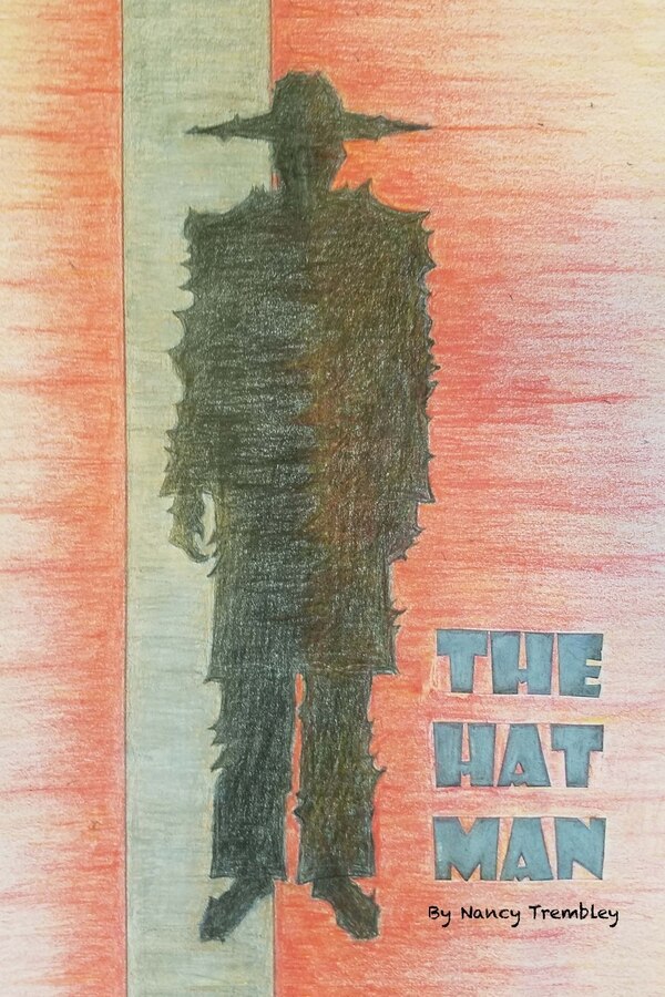 The Hat Man by Nancy J Trembley, Paperback | Indigo Chapters