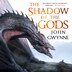 The Shadow of the Gods par John Gwynne, Livre audio (CD) Livre audio (CD) | Indigo Chapters