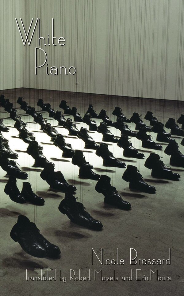 White Piano by Nicole Brossard, Paperback | Indigo Chapters
