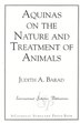 Aquinas on the Nature and Treatment of Animals by Judith A. Barad Paperback | Indigo Chapters