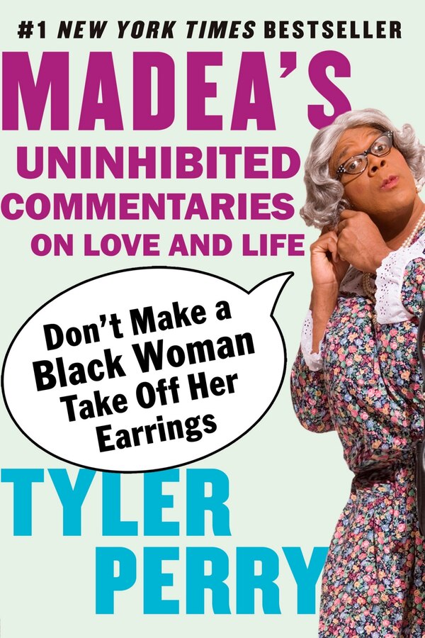 Don't Make A Black Woman Take Her Earrings by Tyler Perry, Paperback | Indigo Chapters