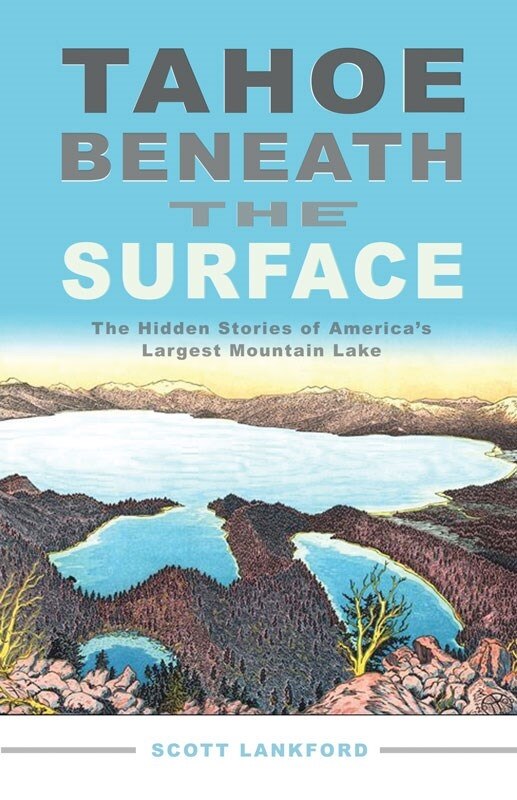 Tahoe Beneath The Surface by Scott Lankford Paperback | Indigo Chapters