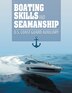 Boating Skills And Seamanship by Us Us Coast Guard Auxiliary, Paperback | Indigo Chapters