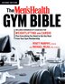 The Men's Health Gym Bible (2nd Edition) by Myatt Murphy, Paperback | Indigo Chapters