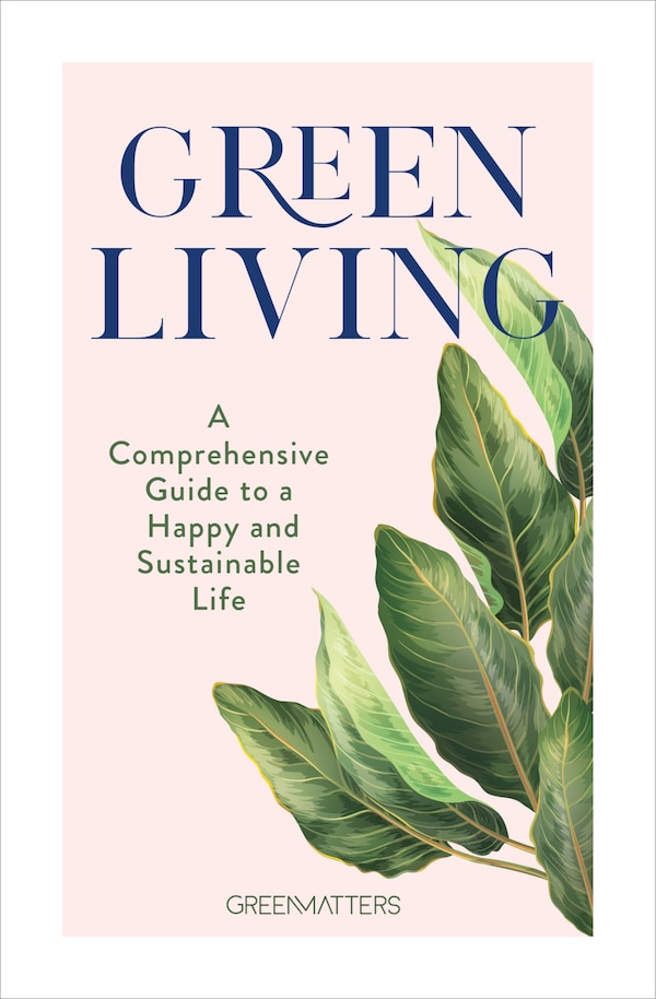 Green Living by Green Matters, Paper over Board | Indigo Chapters