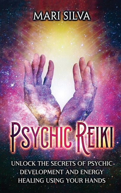 Psychic Reiki by Mari Silva, Hardcover | Indigo Chapters