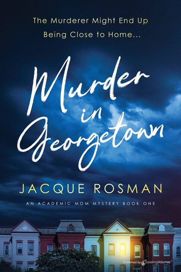 Murder in Georgetown by Jacque Rosman, Paperback | Indigo Chapters