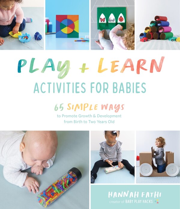 Play & Learn Activities for Babies by Hannah Fathi, Paperback | Indigo Chapters