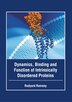 Rudyard Ramsey Intrinsically Disordered Proteins and Disease by Rudyard Ramsey, Hardcover