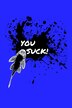 You Suck Pleco Owner Note Book by You Suck Pleco Publishing, Paperback | Indigo Chapters