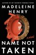 Name Not Taken by Madeleine Henry, Paperback | Indigo Chapters
