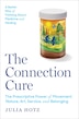 The Connection Cure by Julia Hotz, Hardcover | Indigo Chapters