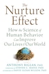 Anthony Biglan The Nurture Effect by Anthony Biglan Paperback