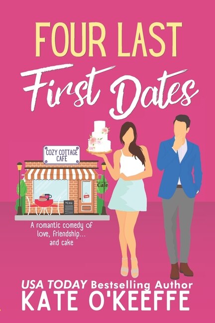 Four Last First Dates by Kate O'keeffe, Paperback | Indigo Chapters