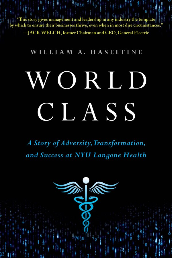 World Class by William A. Haseltine, Hardcover | Indigo Chapters